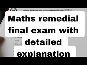 #remedial Mathematics final exam with detailed explanation