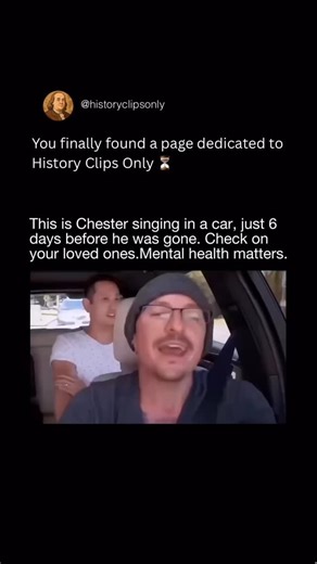 History Clips Only on Instagram: "This clip shows Chester Bennington singing casually in a car just days before his death in 2017. Known as the voice of Linkin Park, Chester helped define a generation through raw emotion and honesty, making this quiet moment feel haunting in retrospect for fans worldwide. The video became a reminder that pain is not always visible. Chester’s passing sparked global conversations about depression, fame, and mental health. His legacy continues to encourage openness