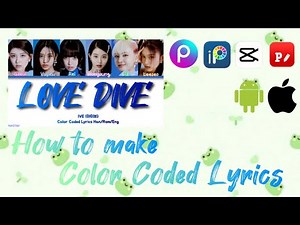 how to make color coded lyrics on ios and android/samsung ~ 6 member version