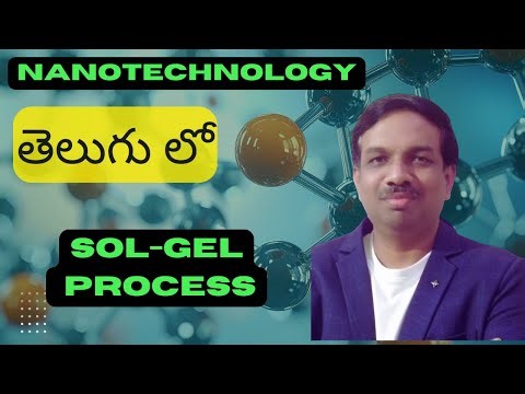 Sol-Gel Process in Nanotechnology | Simple Explanation for I B.Tech Students!