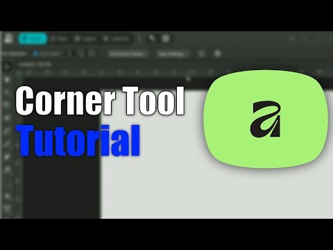 Master the Corner Tool in Affinity Designer | Smooth Edges & Rounded Shapes Tutorial