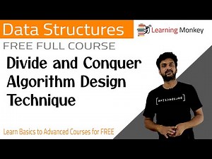 Divide and Conquer Algorithm Design Technique || Lesson 8 || Data Structures || Learning Monkey ||
