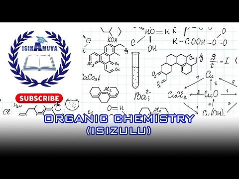 Organic Chemistry Grade 12 [IsiZulu]