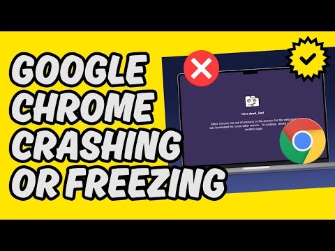 [Easy Fix] Google Chrome Crashing or Freezing