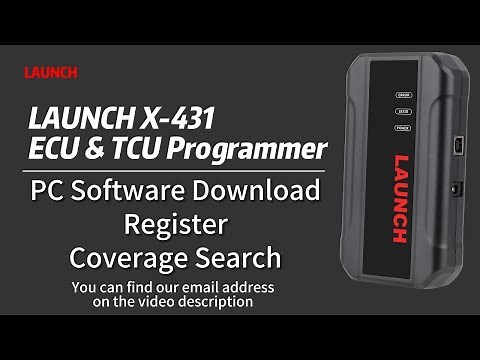 LAUNCH X-431 ECU & TCU Programmer PC Software Download, Device Register And Coverage Search.