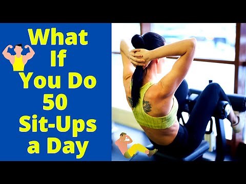 Benefits of Doing 50 Sit Ups Daily (Instant Results)