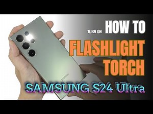 How to turn on Flashlight | Torch on Samsung Galaxy S24 Ultra