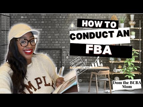 How to Conduct a Functional Behavior Assessment (FBA) | Step-by-Step Guide for BCBAs
