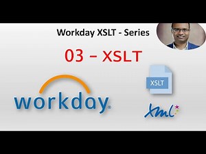 Workday XSLT 03- Basic XSLT Examples