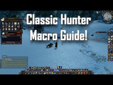 Classic Hunter Macro Guide