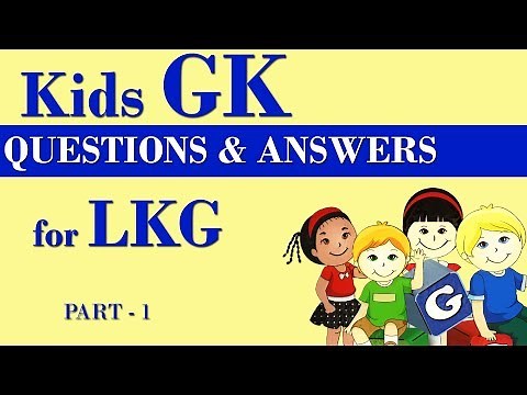 GK Question Answer for kids | 40 Easy General Knowledge Questions for Kids | LKG Class GK Questions