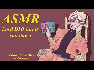 ASMR Roleplay Jojo's Bizarre Adventure | Lord DIO hunts you down