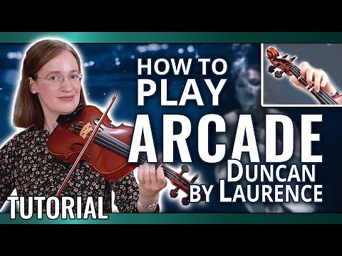 How to play Arcade by Duncan Laurence | Violin Tutorial
