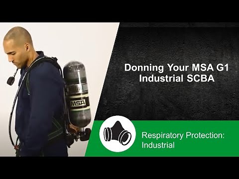 Donning Your MSA G1 Industrial SCBA