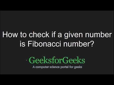 How to check if a given number is Fibonacci number? | GeeksforGeeks