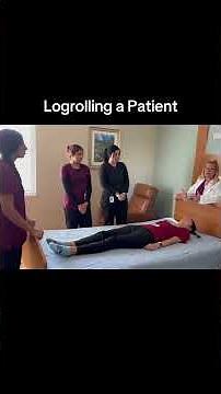 How to Properly Logrolll a Patient