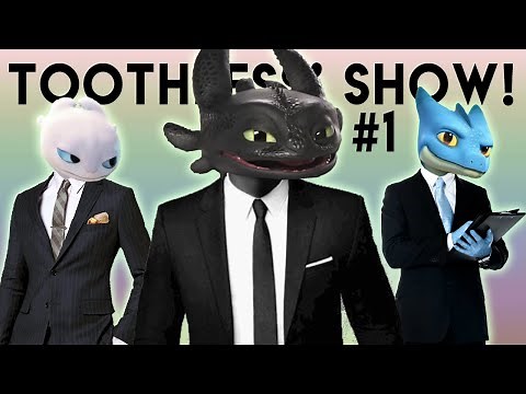 Toothless' Show! | Season #1 (Complete)