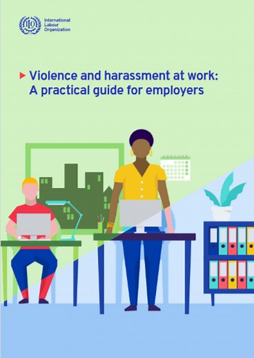 Violence and harassment at work: a practical guide for employers