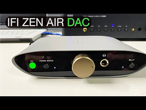 The IFI Zen Air Desktop DAC - Real Review