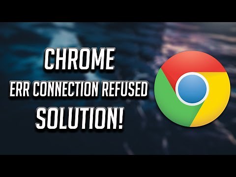 How to Fix ERR_CONNECTION_REFUSED en Google Chrome [Tutorial]