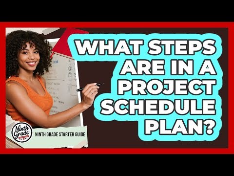 What Steps Are In A Project Schedule Plan?