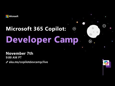 Microsoft 365 Copilot: Developer Camp 2024