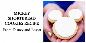 Mickey Shortbread Cookies Recipe From Disneyland Resort! | Chip and Company