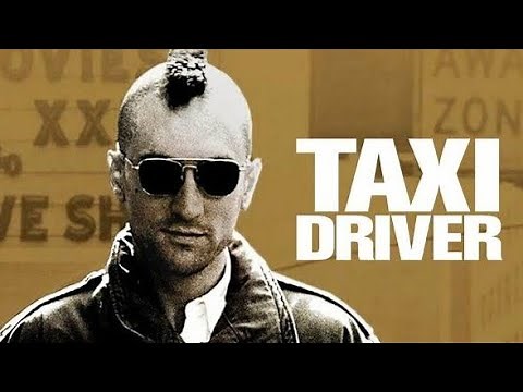 Taxi Driver (1976) - Robert De Niro, Martin Scorsese || Full Movie Review, Facts and Explanation