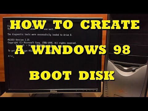 How to Create a Windows 98 Boot Disk