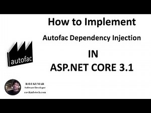 How to Implement Autofac Dependecy Injection in .Net Core 3.1