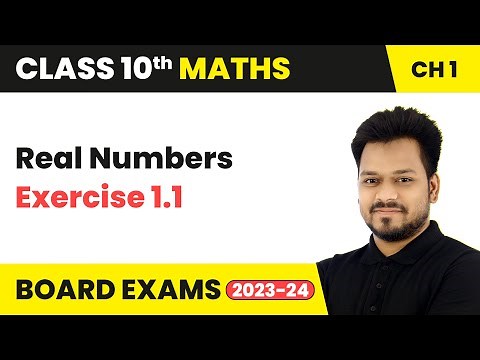 Real Numbers - Exercise 1.1 | Class 10 Maths Chapter 1