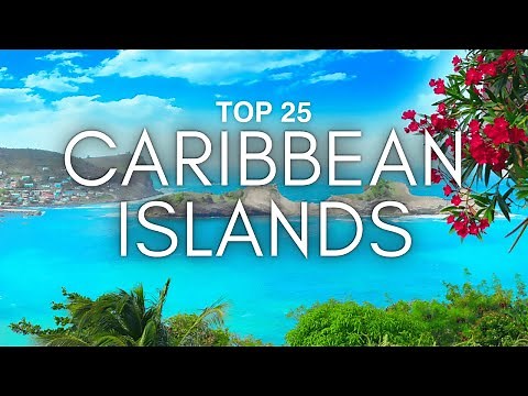 25 Best Places To Visit In Caribbean Islands 2025 | Travel Video