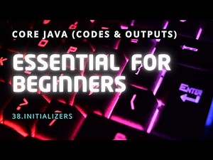 Initializers | Core Java | Codes and Outputs | ‪@J-SDE_Prasanna‬