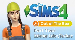 Building for Beginners in The Sims 4 (Exterior Color and Texture)