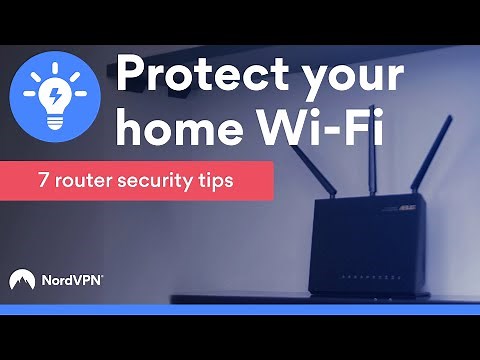 7 Tips to Secure your Wi-Fi Router | NordVPN