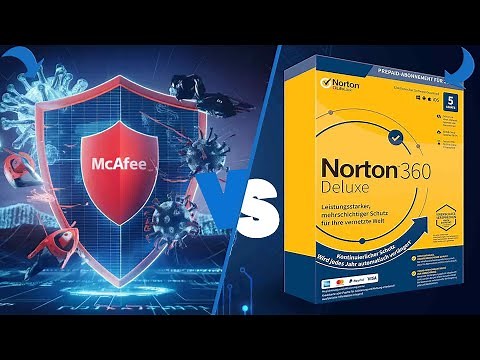 McAfee vs Norton: Which Antivirus is Better for 2025?