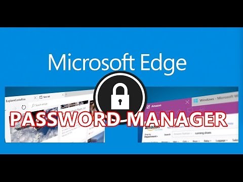 Microsoft Edge Browser Built in PASSWORD MANAGER - Windows 10 Tips and Tricks