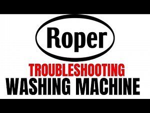 "Roper Washing Machine Won't Rinse? Get It Back to Perfect Rinsing!"
