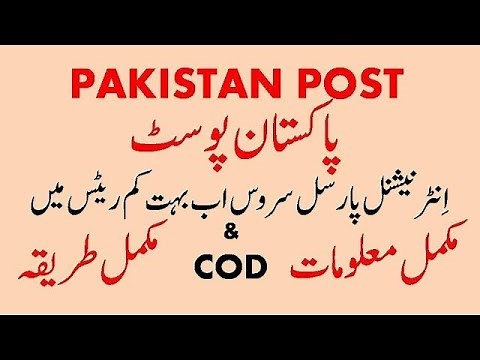Cheapest Way to Send Parcels from Pakistan International Delivery through Pak Post