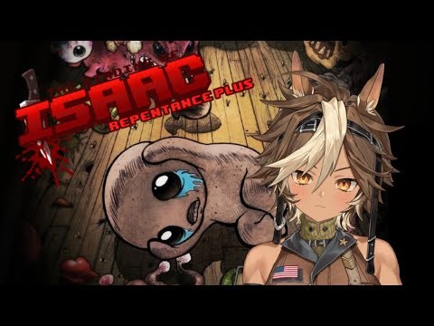 [THE BINDING OF ISAAC REPENTANCE+] i love horsing around basements || Tomoe Umari