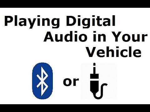 Playing Digital Audio in Your Vehicle