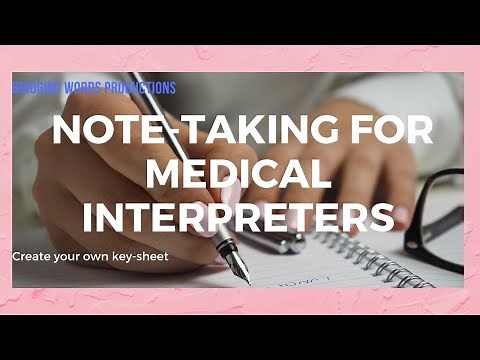 Medical Interpreter: Consecutive Interpretation Note Taking Symbols and Abbreviations