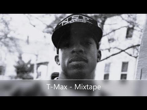 T-Max - Mixtape