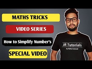 How to Simplify Number's | Maths Tricks Video Series | JR Tutorials |