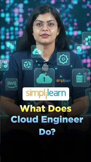 🔥What Does a Cloud Engineer Do? #shorts #simplilearn