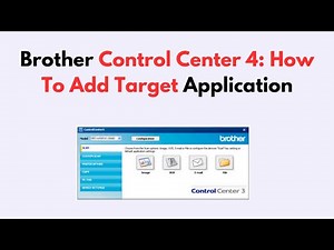 Brother Control Center 4: How To Add Target Application