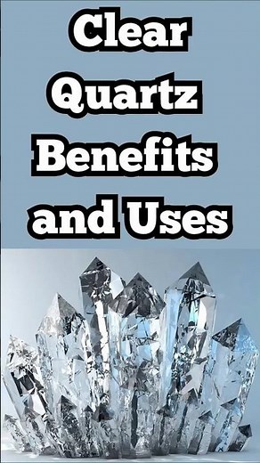 Clear Quartz Crystal Meaning, Uses & Powerful Healing Benefits