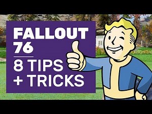 8 Fallout 76 Tips And Tricks To Conquer The Wasteland