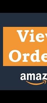 How To View Your Orders Amazon