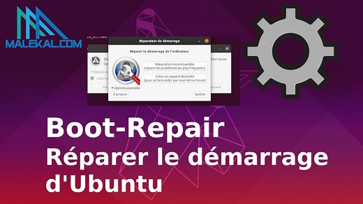 Boot-Repair : réparer le démarrage d'Ubuntu